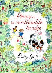 Penny en het verdwaalde hondje - Emily Sutton (ISBN 9789053418093)