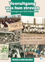 Vooruitgang was hun streven - Chris Willemsen, Ton Beije (ISBN 9789492273451)