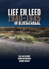 Lief en Leed in Bloemendaal 1940-1945 - Lisa van de Bunt, Carin van Riessen (ISBN 9789077285589)