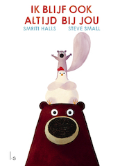 Ik blijf ook altijd bij jou - Smriti Halls, Steve Small (ISBN 9789024597642)