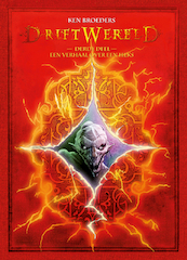 Driftwereld 03 - Een verhaal over een heks LUXE - Ken Broeders (ISBN 9789088867576)