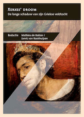 Xerxes' droom - Janric van Rookhuijzen, Mathieu de Bakker (ISBN 9789087049553)