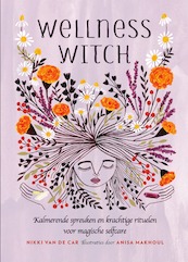 Wellness Witch - Nikki van de Car (ISBN 9789000385959)
