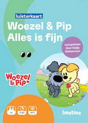 Woezel en Pip alles is fijn - Guusje Nederhorst (ISBN 9789083290928)
