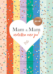 Mam & Mam vertellen over jou! - Elma van Vliet (ISBN 9789083286723)