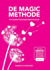 De MAGIC methode - Barbara te Boekhorst (ISBN 9789083175072)