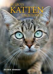 De grote kattenencyclopedie - Esther Verhoef-Verhallen, Esther Verhoef (ISBN 9789036627450)