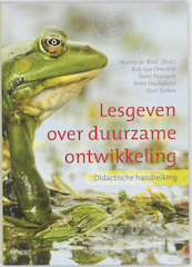 Lesgeven over duurzame ontwikkeling - Rob van Otterdijk, Peter Pennartz, Peter Hurkxkens, Tom Toebes (ISBN 9789044127669)