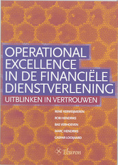 Operational excellence in de financiele dienstverlening - (ISBN 9789059721029)
