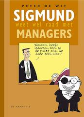 Sigmund weet wel raad met managers - P. de Wit (ISBN 9789061698579)