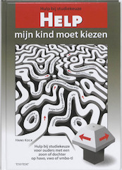 Help, mijn kind moet kiezen - Hans Kock (ISBN 9789075142877)