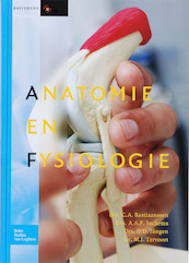 Anatomie en fysiologie - C.A. Bastiaanssen (ISBN 9789031380992)