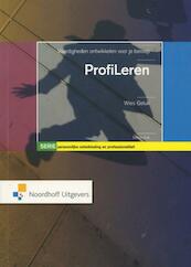 Persoonlijke ontwikkeling en professionaliteit Profileren - Wies Geluk (ISBN 9789001795603)