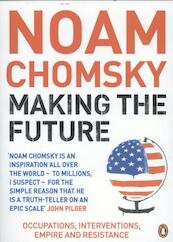 Making the Future - Noam Chomsky (ISBN 9780241952580)
