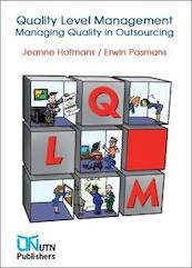 Quality level management - Jeanne Hofmans, Erwin Pasmans (ISBN 9789490986117)