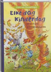 Elke dag kinderdag - Frans van Houwelingen (ISBN 9789026610646)