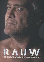 Rauw - Aad Bak (ISBN 9789081714518)