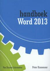 Handboek Word 2013 - Peter Kassenaar (ISBN 9789059406049)