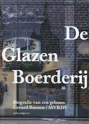 Glazen boerderij Schijndel - Gerard Buenen, Winy Maas (ISBN 9789462080874)