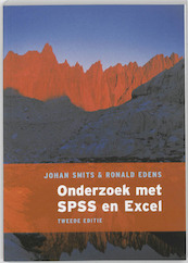 Onderzoek met SPSS en Excel - J. Smits, Johan Smits, Ronald Edens (ISBN 9789043017275)