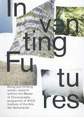 Inventing futures - (ISBN 9789491444098)