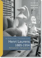 De grote curve- retrospectief Henri Laurens (1885-1954) - (ISBN 9789491196959)