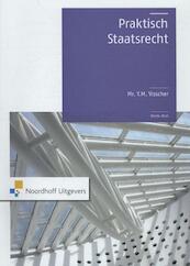 Praktisch staatsrecht - Y.M. Visscher (ISBN 9789001831622)