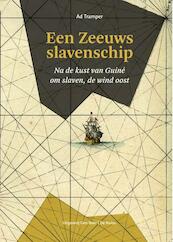 Een Zeeuws slavenschip - Ad Tramper (ISBN 9789079875580)