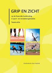 Grip en zicht op de financiele huishouding van sport- en recreatie organisaties - Ben Hattink (ISBN 9789081718707)