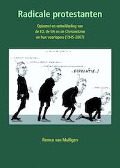 Radicale protestanten - Remco van Mulligen (ISBN 9789058818164)