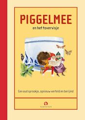 Piggelmee en het Tovervisje - (ISBN 9789054441953)