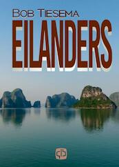Eilanders - Bob Tiesema (ISBN 9789036429900)