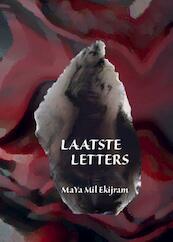 Laatste letters - MaYa Mil Ekijram (ISBN 9789491574153)