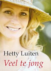 Veel te jong - Hetty Luiten (ISBN 9789036429009)
