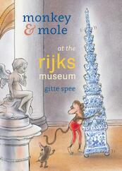 Monkey and Mole at the Rijksmuseum - Gitte Spee (ISBN 9789463130486)