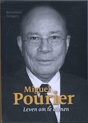 Miguel Pourier, leven om te dienen - Bernadette Heiligers (ISBN 9789460224201)