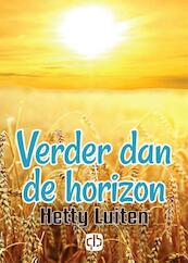 Verder dan de horizon - Hetty Luiten (ISBN 9789036430487)