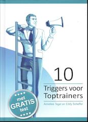10 Triggers voor toptrainers - Annelies Tegel, Eddy Scheffer (ISBN 9789059440333)