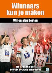 Winnaars kun je máken - Willem Den Besten (ISBN 9789492273208)