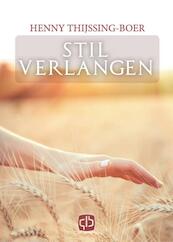 Stil Verlangen - Henny Thijssing-Boer (ISBN 9789036431996)
