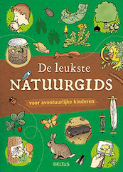 De leukste natuurgids voor avontuurlijke kinderen - Son Tyberg (ISBN 9789044748291)