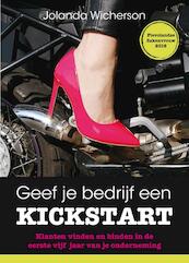 Geef je bedrijf een kickstart - Jolanda Wicherson (ISBN 9789492528131)