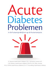 Acute Diabetes Problemen in de huisartspraktijk en op de huisartsenpost - D. Tavenier, S. Verhoeven, J.V.H. Palmen, H.J.G. Bilo (ISBN 9789078380214)