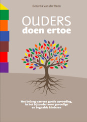 Ouders doen ertoe - Gerarda van der Veen (ISBN 9789079603527)