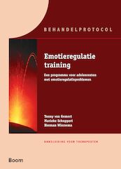 Emotieregulatietraining Handleiding voor therapeuten - T.M. van Gemert, H.J. Ringrose, H.M. Schuppert (ISBN 9789085067290)