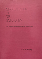 Opgesloten in de schaduw - H.A.J. Rump (ISBN 9789078044031)
