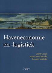 Haveneconomie en -logistiek - Chris Coeck, Jean-Pierre Merckx, Alain Verbeke (ISBN 9789044137125)
