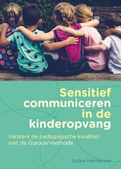 Sensitief communiceren in de kinderopvang - Saskia Henderson (ISBN 9789088509513)