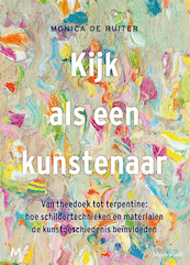 Kijk als een kunstenaar - Monica de Ruiter (ISBN 9789029092135)
