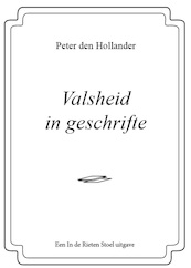 Valsheid in geschrifte - Peter den Hollander (ISBN 9789083127811)